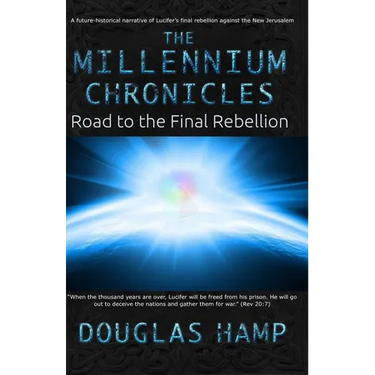 The Millennium Chronicles: Road to the Final Rebellion