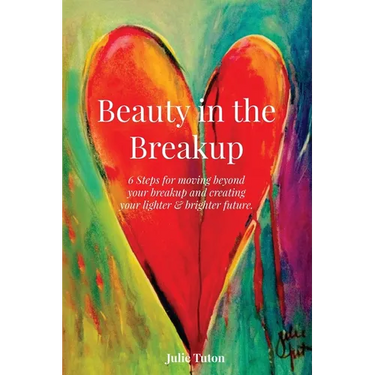 Beauty in the Breakup
