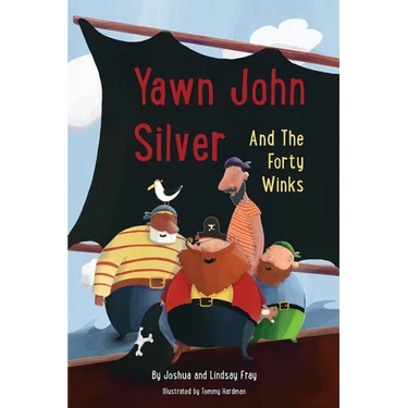Yawn John Silver and the Forty Winks