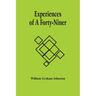 Experiences Of A Forty-Niner