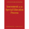 Understanding Assessment in the Special Education Process: A Step-by-Step Guide for Educators