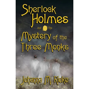 Sherlock Holmes and The Mystery of the Three Monks