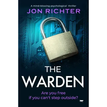 The Warden: A Mind-Blowing Psychological Thriller