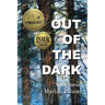Out of the Dark: A Memoir