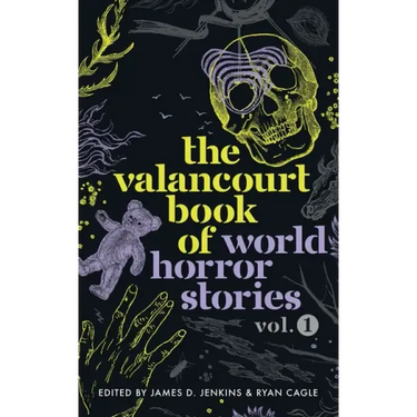 The Valancourt Book of World Horror Stories, volume 1