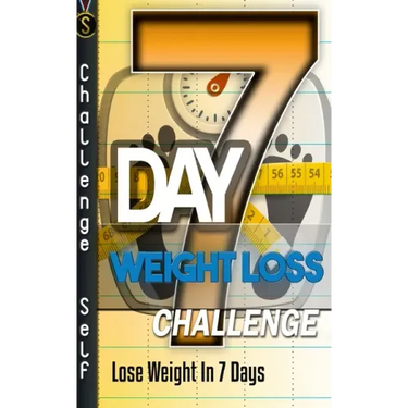 7-Day Weight Loss Challenge: Lose Weight In 7 Days