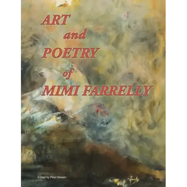 Art and Poetry of Mimi Farrelly