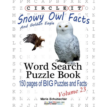 Circle It, Snowy Owl and Golden Eagle Facts, Word Search, Puzzle Book