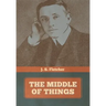 The Middle of Things