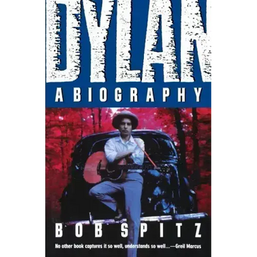 Dylan: A Biography