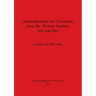 Communication and Commerce along the Western Sealanes AD 400-800