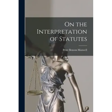 On the Interpretation of Statutes