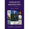 Humanoid Encounters 1975-1979: The Others amongst Us