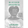Blessed Anastacia: Women, Race and Popular Christianity in Brazil