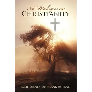 A Dialogue on Christianity