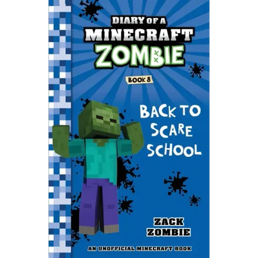 Diary of a Minecraft Zombie Book 8: Back to Scare School
