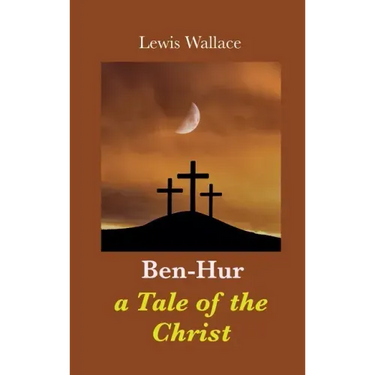 Ben-Hur: a Tale of the Christ