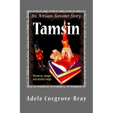 Tamsin: An Artisan-Sorcerer Story