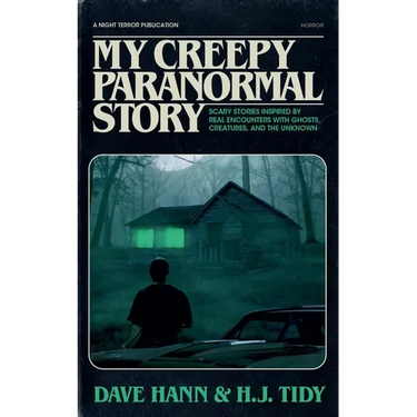 My Creepy Paranormal Story