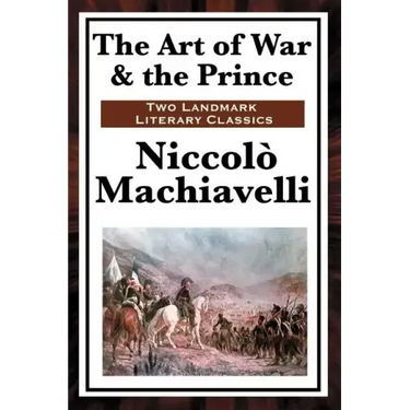 The Art of War & the Prince