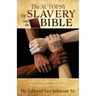 The Autopsy Of Slavery and the Bible: Christ's Triumph Over Slavery Bringing Unity to the Body