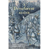 A Perceforest Reader: Selected Episodes from Perceforest: The Prehistory of Arthur's Britain