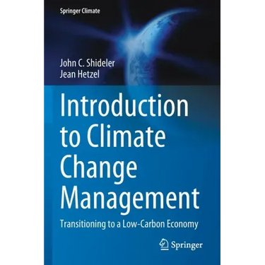 Introduction to Climate Change Management: Transitioning to a Low-Carbon Economy