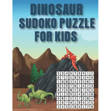 Dinosaur Sudoko Puzzle for Kids: Huge Bargain Collection of 200 Puzzles and Solutions, hard Level Tons of Challenge and Fun for your Brain!