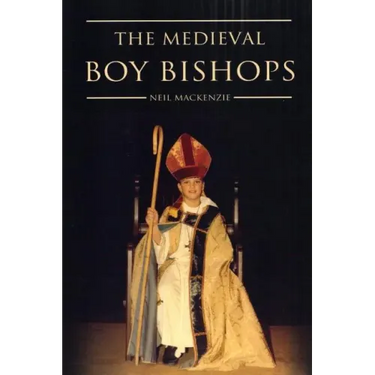 The Medieval Boy Bishops