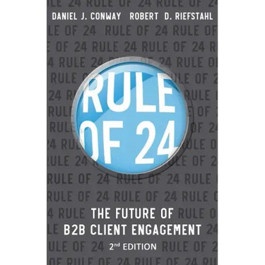 Rule of 24: The Future of B2B Client Engagement
