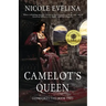 Camelot's Queen: Guinevere's Tale Book 2