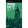 The Irish in Manchester c.1750-1921: Resistance, adaptation and identity