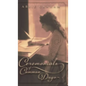 Ceremonials of Common Days