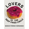 Lovers of the Deep-Fried Circle