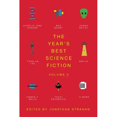 The Year's Best Science Fiction Vol. 2: The Saga Anthology of Science Fiction 2021