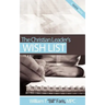 The Christian Leader's Wish List