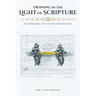 Drawing in the Light of Scripture: An Inspirational Tool for the Christian Artist