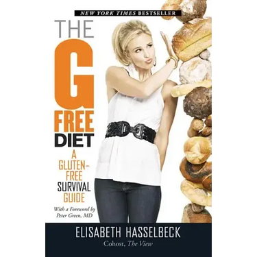 The G-Free Diet: A Gluten-Free Survival Guide