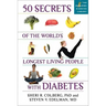 50 Secrets of the Longest Living People with Diabetes