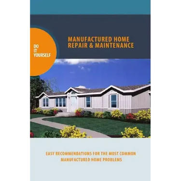 manufactured home repair and maintenance