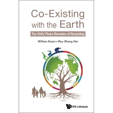 Co-Existing with the Earth: Tzu Chi's Three Decades of Recycling
