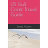 US Gulf Coast Travel Guide