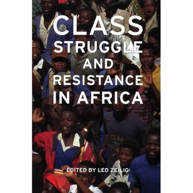 Class Struggle and Resistance in Africa