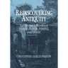 Rediscovering Antiquity: Karl Weber and the Excavation of Herculaneum, Pompeii and Stabiae