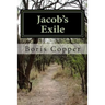 Jacob's Exile: Book 3 of Jacob's Struggle