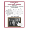 Family Maps of Fulton County, Arkansas