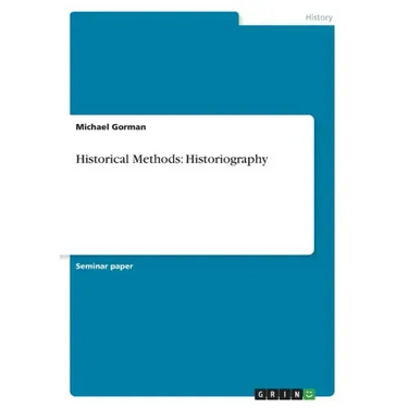 Historical Methods: Historiography