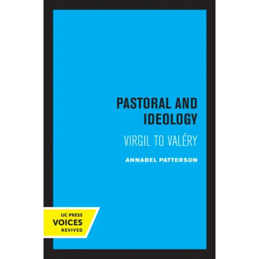 Pastoral and Ideology: Virgil to Valéry