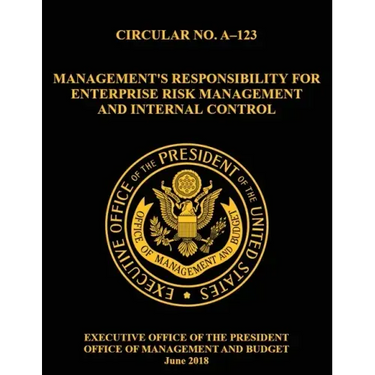 OMB CIRCULAR NO. A-123 Management's Responsibility for Enterprise Risk Management and Internal Control: 2018, Circular,