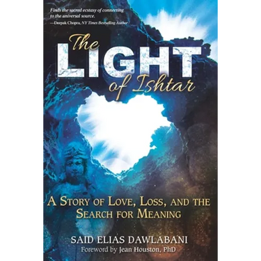 The Light of Ishtar: A Story of Love, Loss, and the Search for Meaning